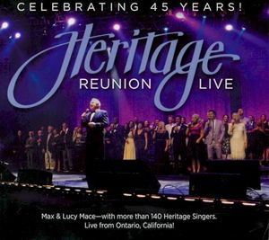 Heritage Reunion Live: Celebrating 45 Years! (Live)