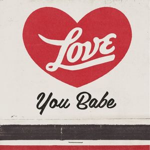 Love You Babe (Single)