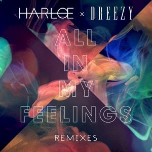 All in My Feelings (Remixes)