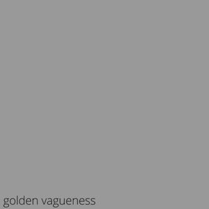 golden vagueness