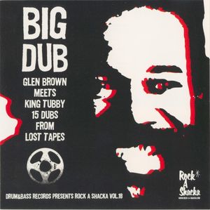 Big Dub: 15 Dubs From Lost Tapes