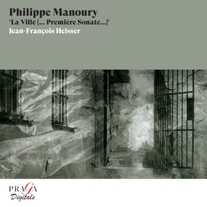Philippe Manoury: “La Ville [… Première Sonate…]”