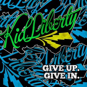 Give Up. Give In.