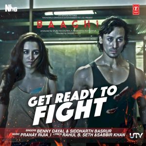 Get Ready to Fight (From “Baaghi”) (OST)