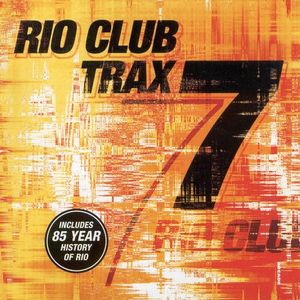 Rio Club Trax 7 - 85 Years