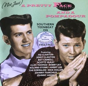 (Not Just) A Pretty Face and a Pompadour: Southern Teenbeat on Ace (Ms.) 1958-63