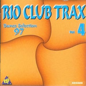 Rio Club Trax Part 4 - Dance Selection 97