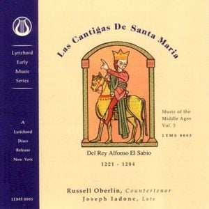 Music Of The Middle Ages, Vol. 3 Las Cantigas De Santa Maria - Del Rey Alfonso El Sabio
