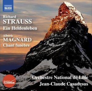 Richard Strauss: Ein Heldenleben / Albéric Magnard: Chant funèbre
