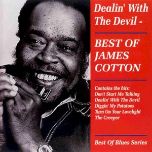Dealin' With the Devil: Best of James Cotton