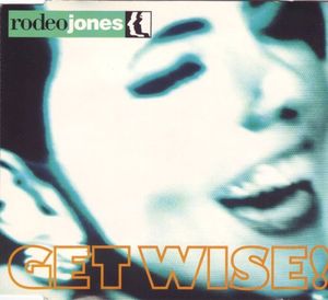 Get Wise! (The Def Mix)