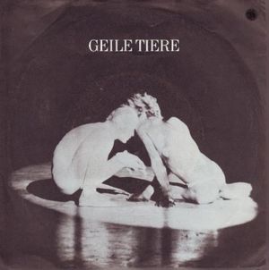 Geile Tiere (Single)