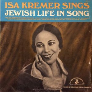 Isa Kremer Sings Jewish Life In Songs