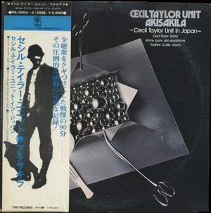 Akisakila: Cecil Taylor Unit in Japan (Live)