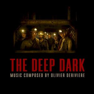 The Deep Dark (Gueules Noires) (OST)
