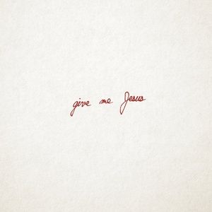 Give Me Jesus (Single)