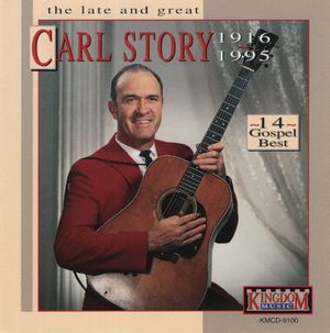 The Late and Great Carl Story (1916-1995)