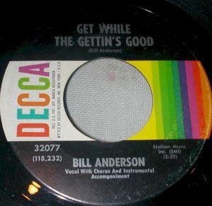 Get While the Gettin’s Good / Something to Believe In (Single)