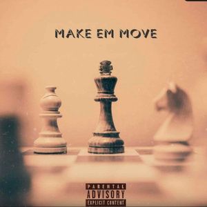 Make em Move (Single)