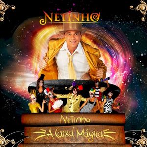 Netinho e a Caixa Mágica (Ao Vivo) (Live)