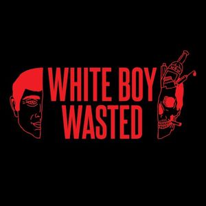 White Boy Wasted (EP)