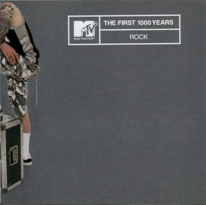 MTV the First 1000 Years: Rock