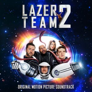 Lazer Team 2 (OST)