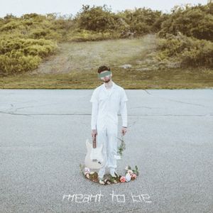 Meant to Be (Single)