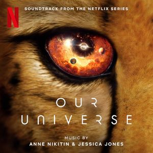 Our Universe: Season 1 (Soundtrack from the Netflix Series) (OST)