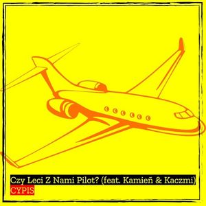 Czy Leci Z Nami Pilot? (Single)