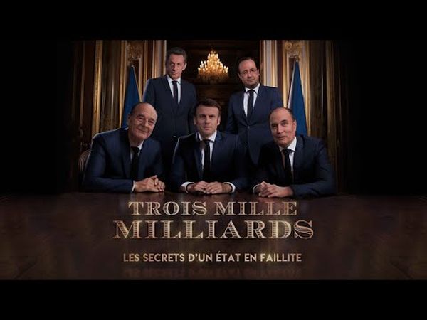 Trois mille milliards : les secrets d'un État en faillite