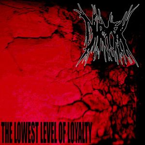 The Lowest Level of Loyalty (EP)