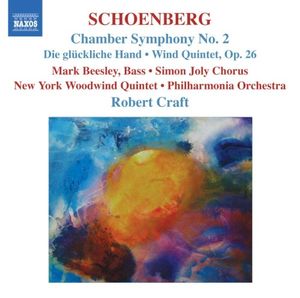 Chamber Symphony no. 2 / Die glückliche Hand / Wind Quintet