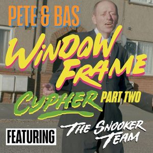 Window Frame Cypher, Pt. II (Single)