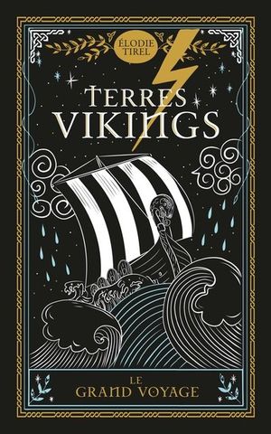 Terres vikings. Vol. 1. Le grand voyage