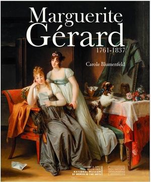 Marguerite Gérard : 1761-1837