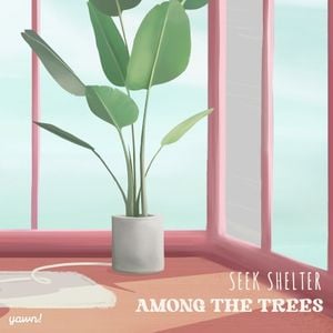 Among the Trees (Single)