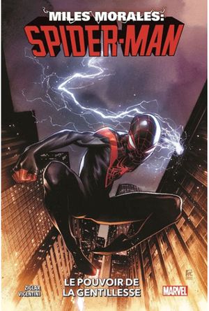 Le Pouvoir de la gentillesse - Miles Morales: Spider-Man (2022), tome 1