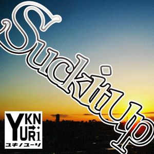 Suck it up (Single)