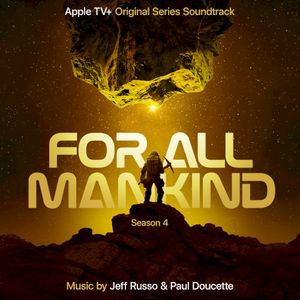 For All Mankind: Season 4 (Apple TV+ Original Series Soundtrack) (OST)