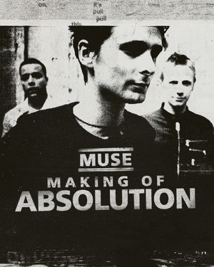 Muse: Making of Absolution
