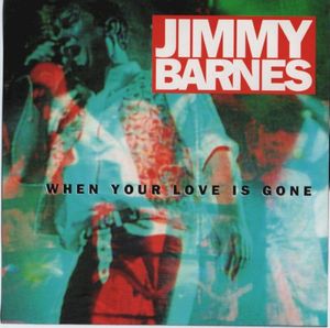 When Your Love Is Gone (Single)