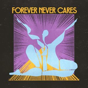 Forever Never Cares