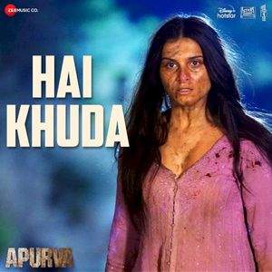 Hai Khuda (From “Apurva”) (OST)
