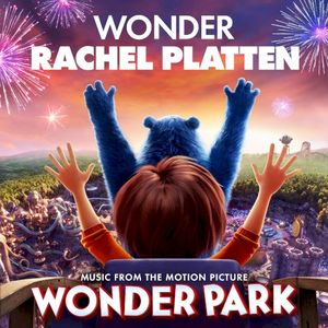 Wonder (Music from the Motion Picture Wonder Park) (Single)