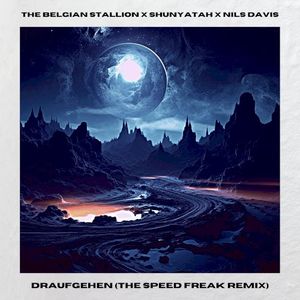 DRAUFGEHEN (The Speed Freak remix) (Single)