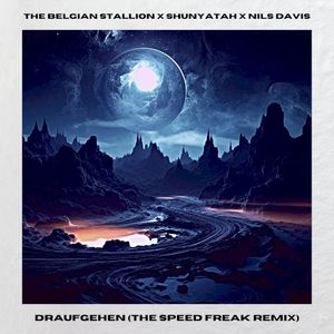 DRAUFGEHEN (The Speed Freak remix)