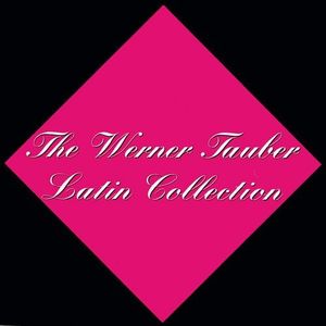 The Werner Tauber Latin Collection