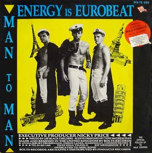 Energy Is Eurobeat / I Need A Man / Male Stripper (On The House Mix) (Single)