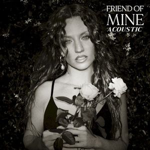 Friend of Mine (acoustic) (Single)